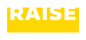 Raise