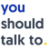 YouShouldTalkTo