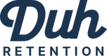 Duh Retention