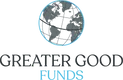 Greater Good Funds