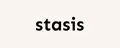 Stasis