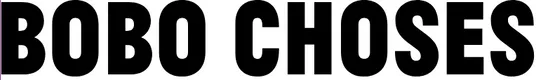 Bobo Choses