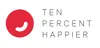 Ten Percent Happier
