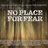 No Place For Fear