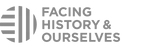 Facing History & Ourselves