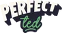 Perfect Ted