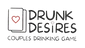 Drunk Desires