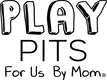Play Pits