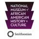 Smithsonian National Museum of African American History and Culture