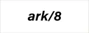 Ark/8