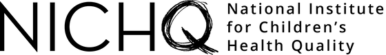 National Institute for Children's Health Quality