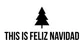 This Is Feliz Navidad