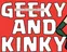 Geeky & Kinky