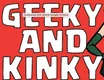 Geeky & Kinky