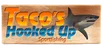 Taco's Hooked Up Sportfishing