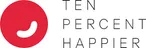 Ten Percent Happier