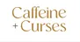 Caffeine and Curses