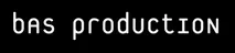 Bas Production