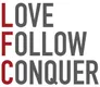 Love Follow Conquer