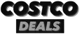 COSTCO DEALS - Be the first to know about savings at Costco!