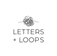 Letters + Loops