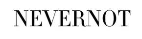 NEVERNOT
