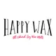 Happy Wax