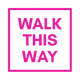 Walk This Way