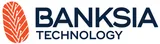 Banksia Technology