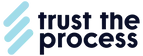 Trust the Process