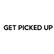 Get Picked Up