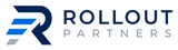 Rollout Partners