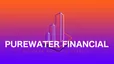 Purewater Financial