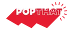 Pop That