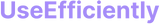 UseEfficiently