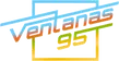 Ventanas 95