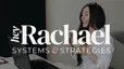 Hey Rachael Systems & Strategies