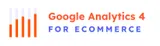 GA4 for eCommerce