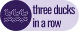 three ducks in a row