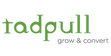 Tadpull