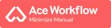Ace Workflow