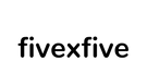 fivexfive