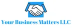 Your Business Matters LLC
