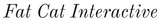 Fat Cat Interactive