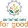 Automations for Good