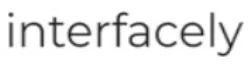 Interfacely